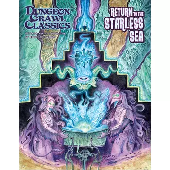 Книга Dungeon Crawl Classics – 104: Return To The Starless Sea Goodman Games