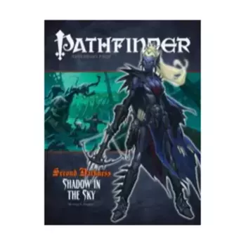 Книга игрока Pathfinder Roleplaying Game (1st Edition), "Second Darkness #1 - Shadow in the Sky"