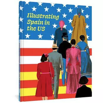 Книга Illustrating Spain In The Us (Hardback)