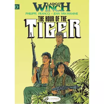 Книга Largo Winch Vol.4: The Hour Of The Tiger (Paperback)