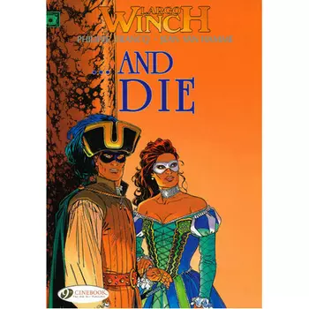 Книга Largo Winch Vol.6: …And Die (Paperback)