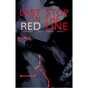 Книга Last Stop On The Red Line (Paperback) Dark Horse Comics