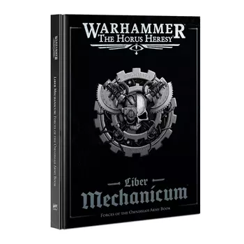 Книга Liber Mechanicum: Forces/Omnissiah (Eng) Games Workshop