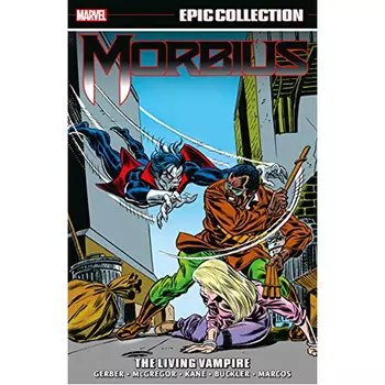 Книга Morbius Epic Collection: The Living Vampire (Paperback)