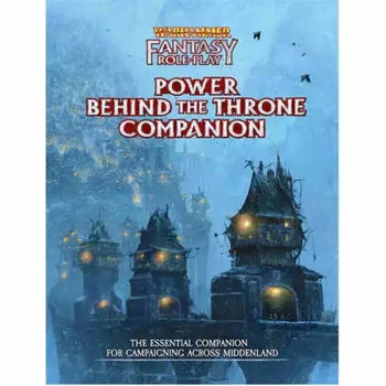 Книга Power Behind The Throne Companion: Warhammer Fantasy Roleplay Fourth Edition (Wfrp4) Cubicle 7