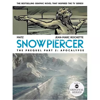 Книга Snowpiercer: Prequel Vol. 2: Apocalypse