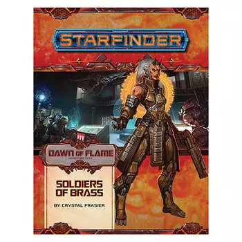 Книга Starfinder Adventure Path: Soldiers Of Brass (Dawn Of Flame 2 Of 6) Paizo Publishing