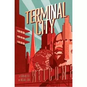 Книга Terminal City Library Edition (Hardback) Dark Horse Comics