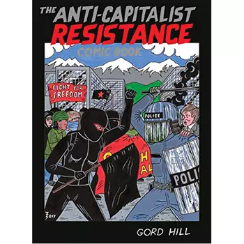 Книга The Anti-Capitalist Resistance Comic Book (Paperback)