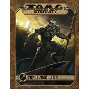 Книга Torg Eternity: The Living Land Sourcebook Ulisses Spiele