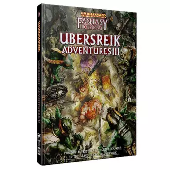 Книга Ubersreik Adventures 3: Warhammer Fantasy Roleplay Games Workshop