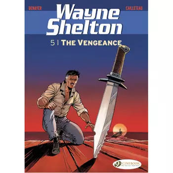 Книга Wayne Shelton Vol. 5: The Vengeance (Paperback)