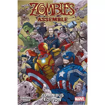 Книга Zombies Assemble Zomnibus Edition