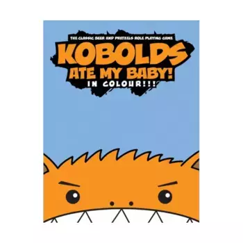 Kobolds Ate My Baby! - In Color!!!, Kobolds Ate My Baby! (9th Level Games), мягкая обложка