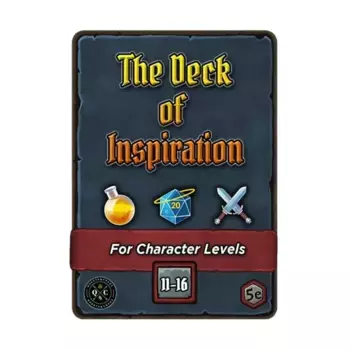 Колода Вдохновения 11–16 уровни, The, Deck of Inspiration/Un-inspiration
