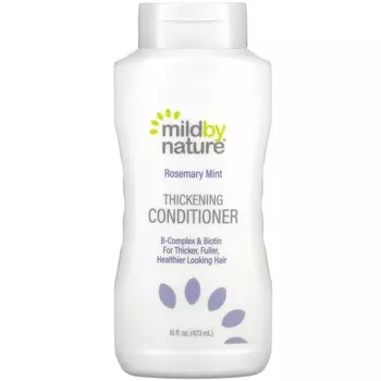 Кондиционер Mild By Nature Thickening Conditioner B-Complex + Biotin Rosemary Mint, 473 мл