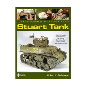 Крупномасштабное моделирование брони — сборка танка Стюарт в масштабе 1/6, Hobby Books (Schiffer Publishing)