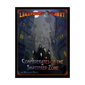 Legendary Planet - Confederates of the Shattered Zone (Pathfinder), Pathfinder 1st Edition - Legendary Planet (Legendary Games), мягкая обложка