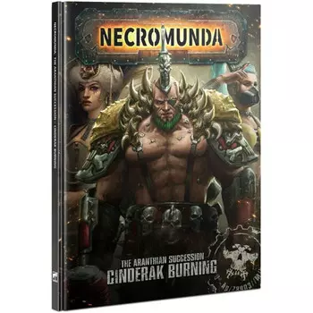 Миниатюра Games Workshop Necromunda: Aranthian Succession - Cinderak Burning