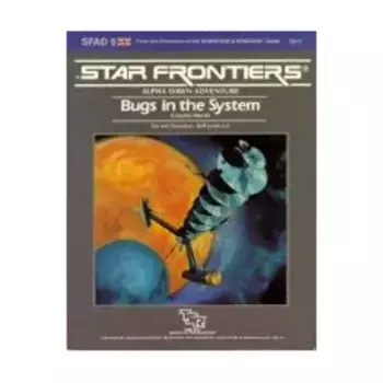 Модуль Alpha Dawn - Bugs in the System, Star Frontiers