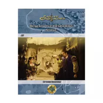 Модуль Beneath the Despairing Stone (2011 Edition), Castles & Crusades - Modules & Adventures (Troll Lord Games)
