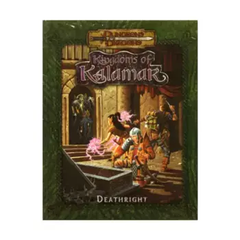 Модуль Deathright, Kingdoms of Kalamar (Official Dungeons & Dragons d20)