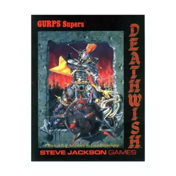 Модуль Deathwish, GURPS (1st-3rd Edition) - Supers