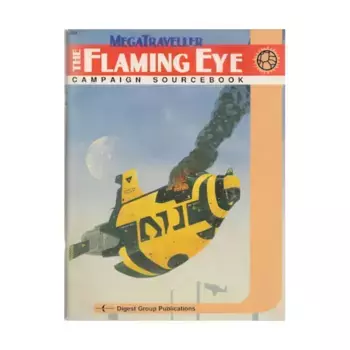 Модуль Flaming Eye, MegaTraveller (Digest Group Publications)