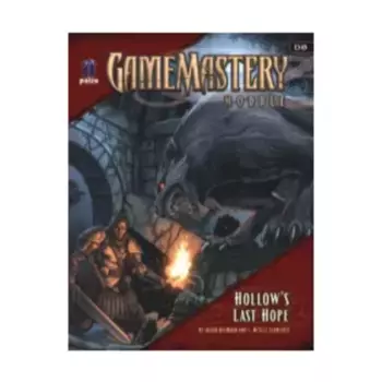 Модуль Hollow's Last Hope, Pathfinder Roleplaying Game (1st Edition) - Modules - 1st Level
