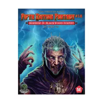Модуль Horror in Blackwood Forest, Fifth Edition Fantasy (Goodman Games)