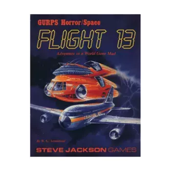 Модуль Horror/Space - Flight 13, GURPS (1st-3rd Edition) - Adventures
