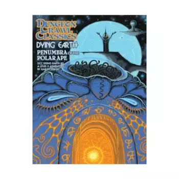 Модуль Issue #5 - Penumbra of the Polar Ape, Dungeon Crawl Classics - Dying Earth