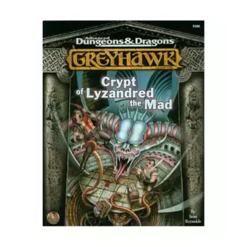 Модуль Lost Tombs #2 - The Crypt of Lyzandred the Mad, Greyhawk (TSR)