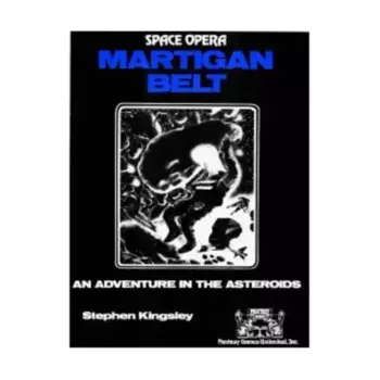Модуль Martigan Belt, Space Opera
