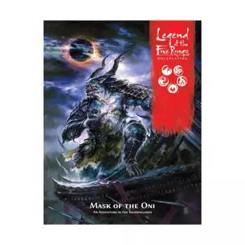 Модуль Mask of the Oni (2nd Printing), Legend of the Five Rings Roleplaying Game (Edge Studio)