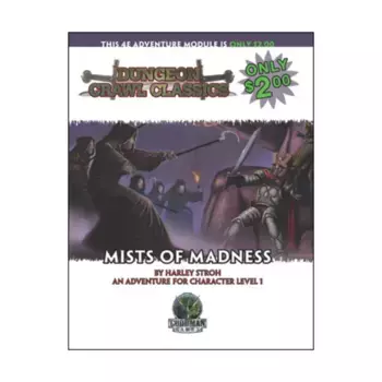 Модуль Mists of Madness, Dungeon Crawl Classics (4e)