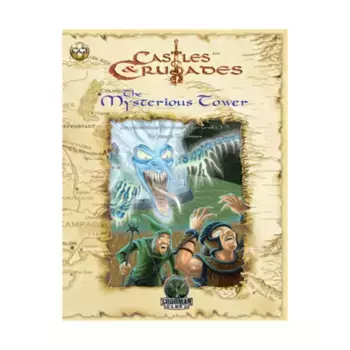 Модуль Mysterious Tower, Castles & Crusades (Goodman Games)