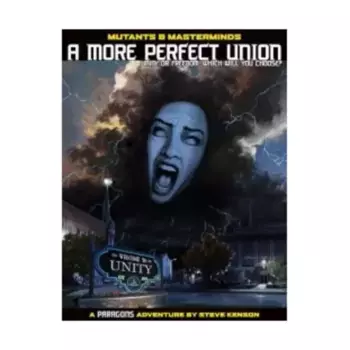 Модуль Paragons - A More Perfect Union, Mutants & Masterminds (d20) (2nd Edition)