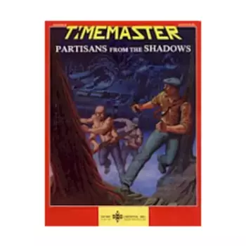 Модуль Partisans from the Shadows, Timemaster (Pacesetter)
