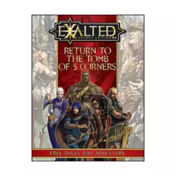 Модуль Return to the Tomb of 5 Corners, Exalted (2nd Edition) - Core Books & Sourcebooks