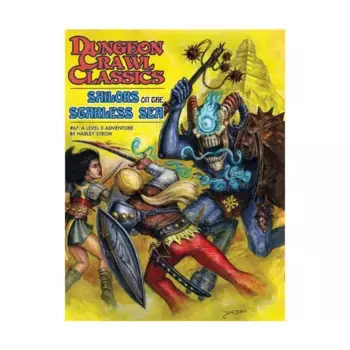 Модуль Sailors on the Starless Sea (1st Printing), Dungeon Crawl Classics Role Playing Games - Adventures