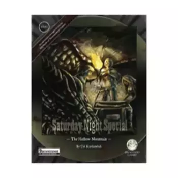Модуль Saturday Night Special #1 - The Hollow Mountain (Pathfinder), Pathfinder Adventures (Frog God Games)