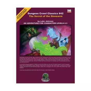 Модуль Secret of the Stonearm, Dungeon Crawl Classics - #31-45 (d20)