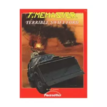 Модуль Terrible Swift Ford, Timemaster (Pacesetter)