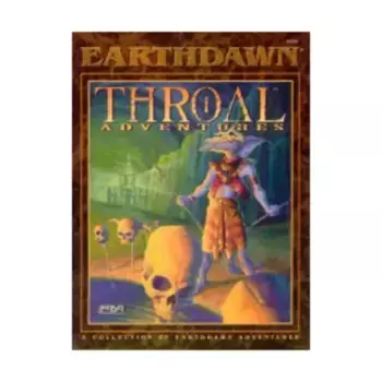 Модуль Throal Adventures, Earthdawn (1st Edition) (FASA)