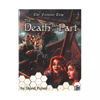 Модуль Till Death Do Us Part, Fantasy Trip