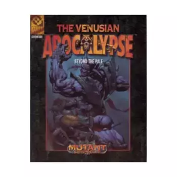 Модуль Venusian Apocalypse #3 - Beyond the Pale, Mutant Chronicles (Target Games)