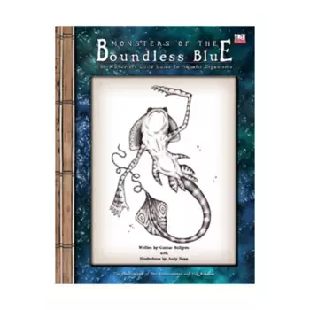 Monsters of the Boundless Blue - The Wanderers Guild Guide to Aquatic Organisms, Fantasy Supplements (Goodman Games) (d20), мягкая обложка