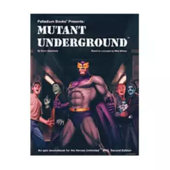 Mutant Underground, Heroes Unlimited, мягкая обложка