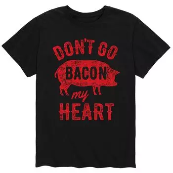 Мужская футболка Dont Go Bacon My Heart Licensed Character